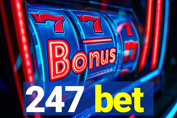 247 bet
